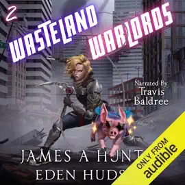 Wasteland Warlords 2 (Unabridged)