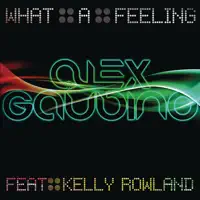 Alex Gaudino & Kelly Rowland