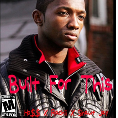 Built For This (feat. Shawt Jay & Rachii2Real) - Single