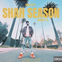 SHAH SEASON: Summer '23 - EP - Shah Leezy