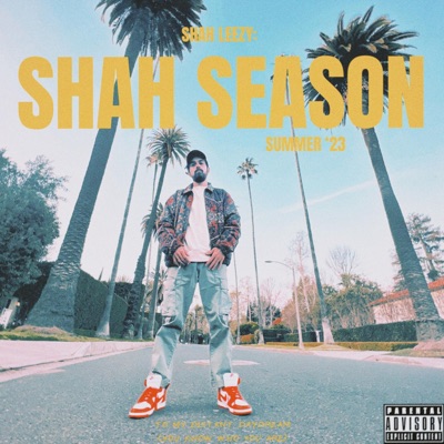 SHAH SEASON: Summer '23 - EP