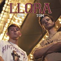 Llora - Single - MAP & tom