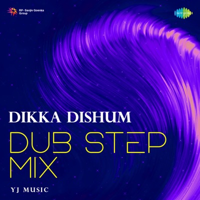 Dikka Dishum (From "Ravanasura") [Dub Step Mix] - Single