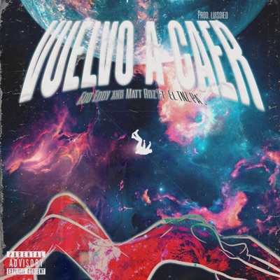Vuelvo A Caer (feat. EL TNZ PA') - Single
