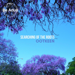 Searching Of The Roots - EP - Ootkeen Cover Art