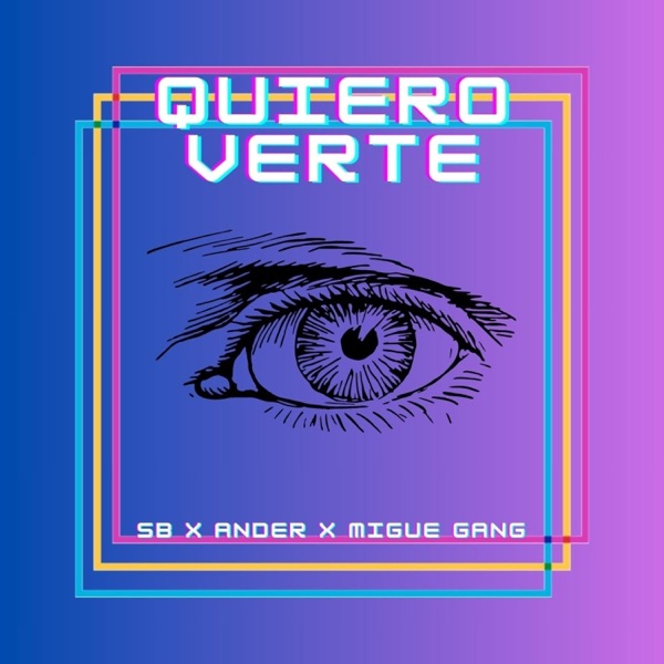 Quiero Verte (feat. Ander N.D.A & Migue Gang)