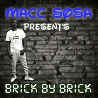 Brick By Brick - Single - Macc Sosa