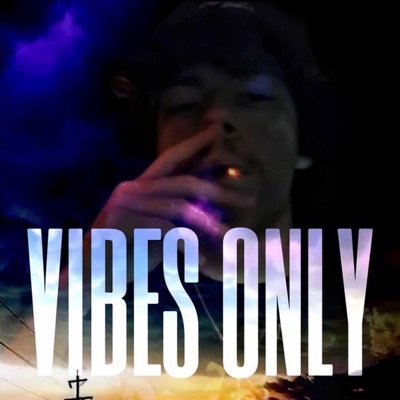 Vibes Only - EP