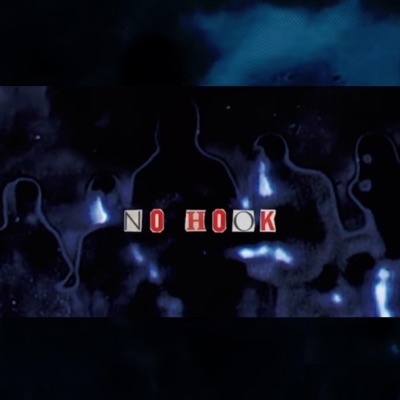 No Hook (feat. Yak Nash, 7pointscam & Metro Mike) - Single