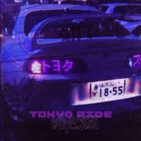 Tokyo Ride - Single - Dvrklxght