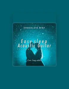 Ακούστε περιεχόμενο από CHOCOLATE MINT, παρακολουθήστε μουσικά βίντεο, διαβάστε το βιογραφικό, δείτε ημερομηνίες περιοδείας, και πολλά ακόμη!