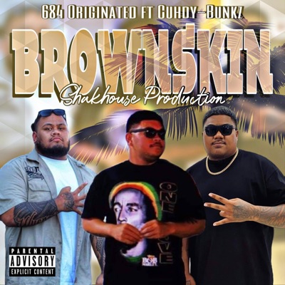 Brownskin 684 Originated (feat. Cuhdy-Bunkz) - Single