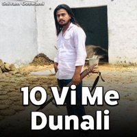 10 Vi Me Dunali (feat. Raj Lohiya) - Single - Shivam Goswami