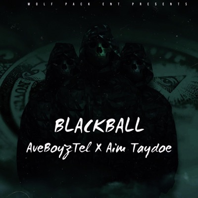 BLACKBALL (feat. AIM Taydoe) - Single