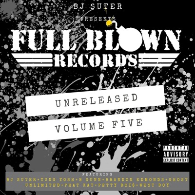 Full Blown Records Unreleased, Vol. 5