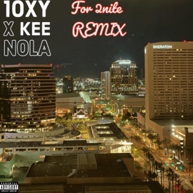 For 2nite (feat. Kee Nola) 1OXY