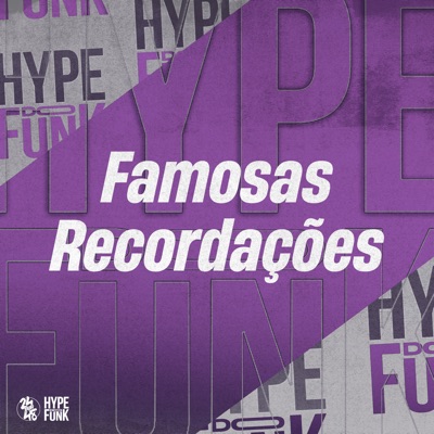 Famosas Recordações (feat. DJ XAVINHO) - Single