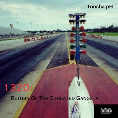 1320: Return of the Educated Gangsta
