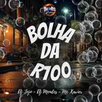 Bolha da R100 (feat. BM HITS PRODUTORA) - Single - DJ Jojo, DJ Mendes & Mc Xavier