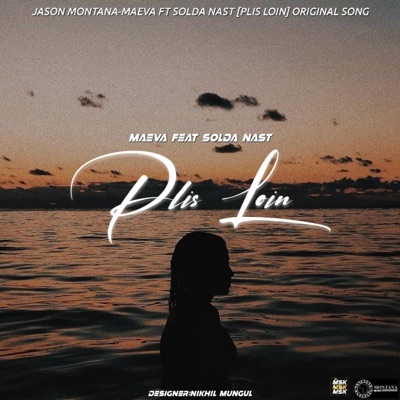 Jason Montana - Plis Loin (feat. Maeva & Solda Nast)