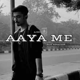 Aaya Me AJRUSTED