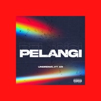 PELANGI (feat. Numberror, SD & AR) - Single - Undrdwg