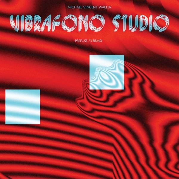Vibrafono Studio (Prefuse 73 Remix) - Single
