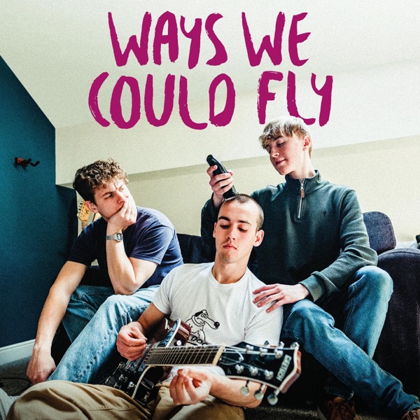 Ways We Could Fly (feat. Linley Hamilton) - Single