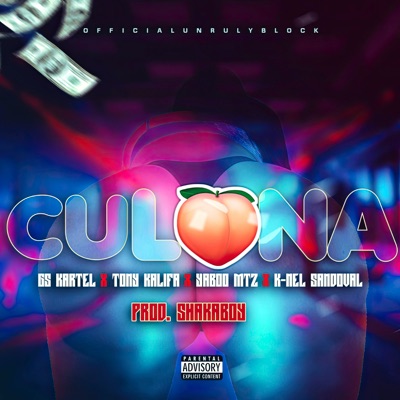 Culona (feat. Tony Kalifa, K-Nel Sandoval & Yaboo Mtz) - Single