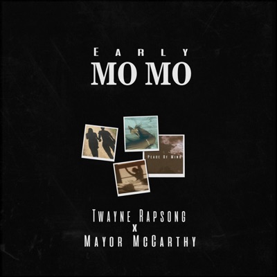 Early Momo (Pom) Peace of Mind (feat. Mayor McCarthy) - Single