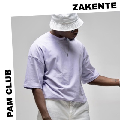 PAM Club: Zakente (DJ Mix)