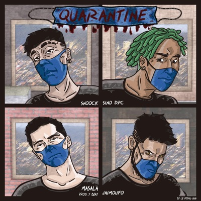 Quarantine (feat. Sinodpc & Snoock) - Single
