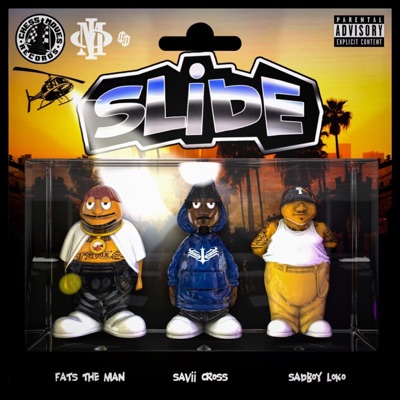 Slide (feat. Sadboy Loko & Fats the Man) - Single