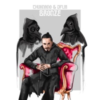 Bronze - Single - Chuknano & Dflm
