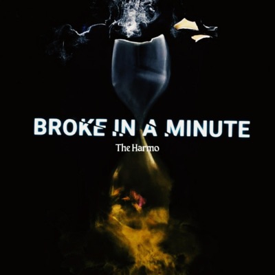 Broke In a Minute (feat. Ay Beatz) - Single