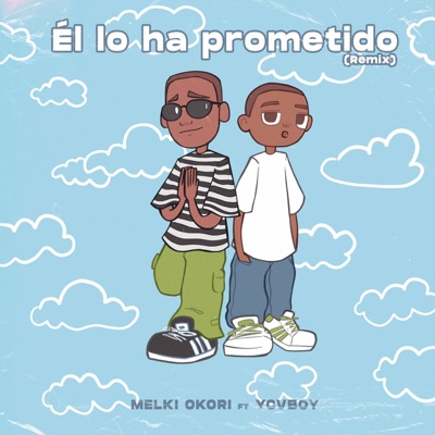 EL Lo Ha Prometido (feat. Melki Okori) - Single