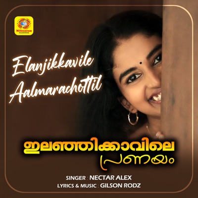 Elanjikkavile Aalmarachottil (From "Elanjikavile Pranayam") - Single