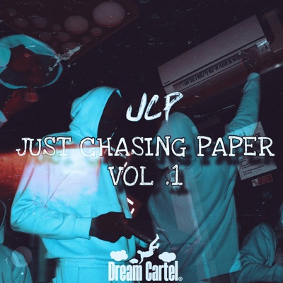 Just Chasing Paper Vol .1 - EP