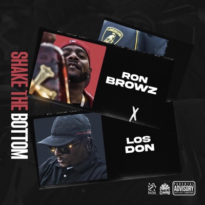 Shake the Bottom (feat. Ron Browz & Los Don) - Single