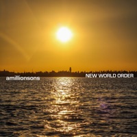 New World Order - Amillionsons