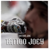 Tattoo Joey - Single - Tattoo Joe