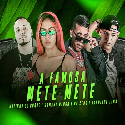 A Famosa Mete Mete (feat. Samara Bença) - Single