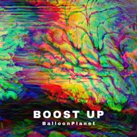 Boost Up - Single - BalloonPlanet