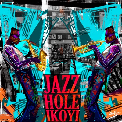 Jazz Hole Ikoyi - Single