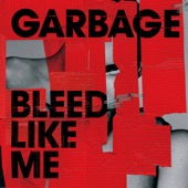 Bleed Like Me (Deluxe Edition / 2024 Remaster) artwork