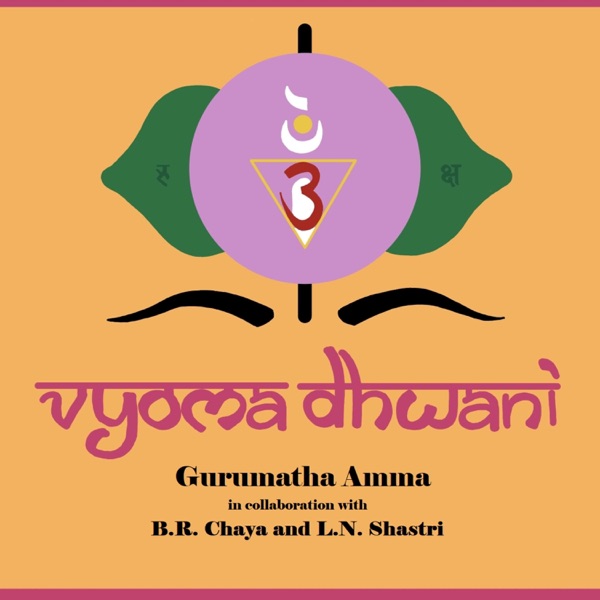 Vyoma Dhwani (feat. B.R. Chaya & L.N. Shastri)