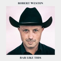 Bar Like This - Single - Robert Weston