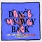 Dance My Way Back artwork