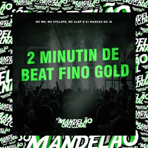 2 Minutin de Beat Fino Gold (feat. DJ Marcos do Jb)