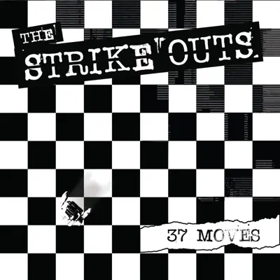 Listen to 37 Moves - Single by The Strike Outs